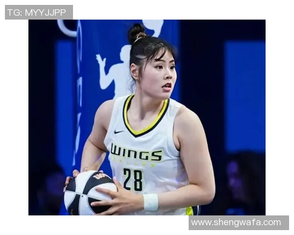 李月汝申请交易背后的深层原因与WNBA内线格局的变迁分析 李月汝申请交易背后的深层原因与WNBA内线格局的变迁分析